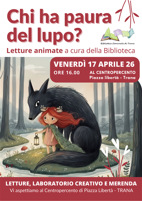 ''Chi ha paura del lupo?'' - Letture animate a cura della Biblioteca.